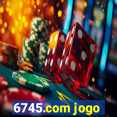 6745.com jogo